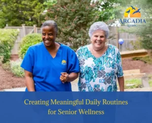 Senior daily routine and structured care activities at Arcadia Assisted Living